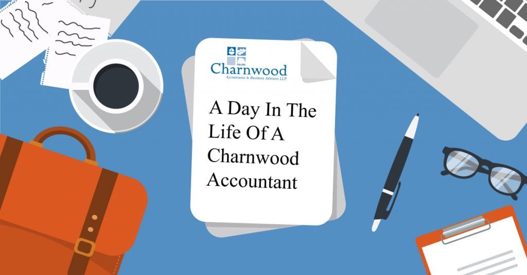A day in the life of a Charnwood Accountant!