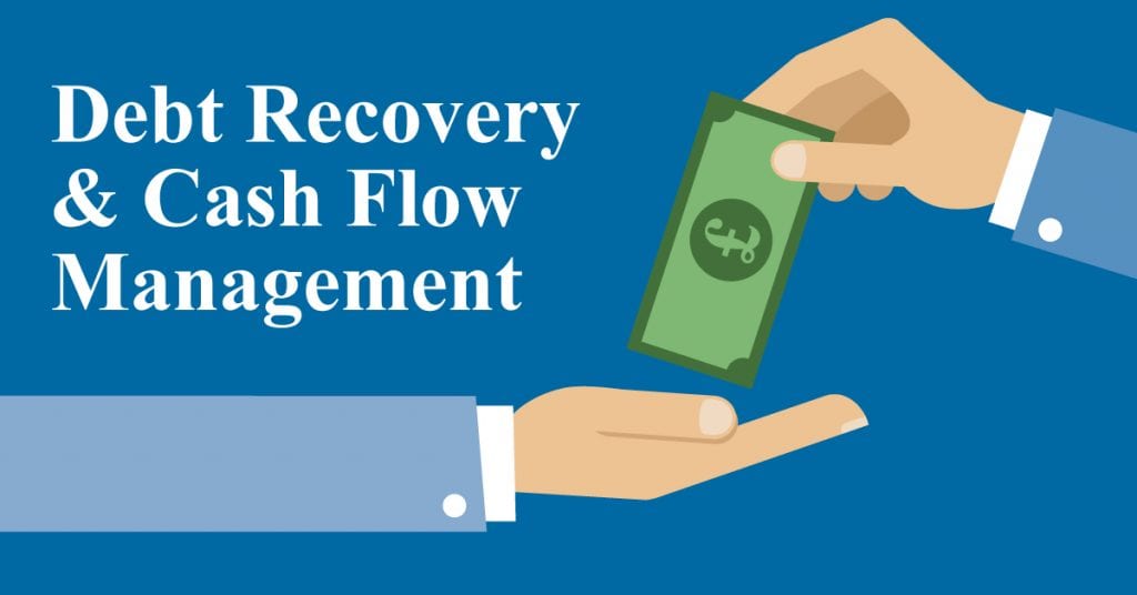 Debt Recovery and Cash Flow Management