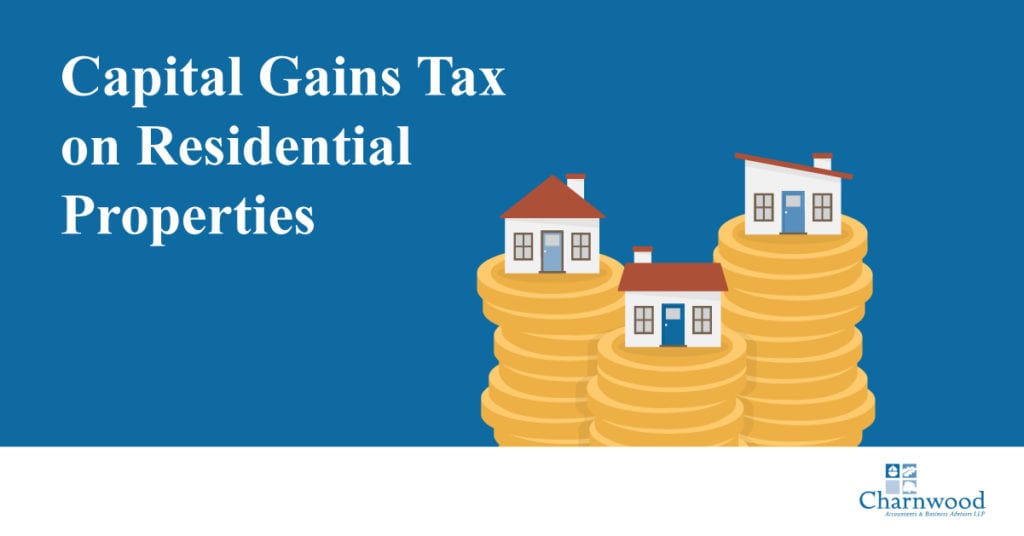 Capital Gains Tax on Residential Properties