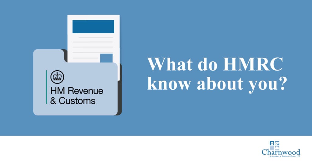 What do HMRC know about you?