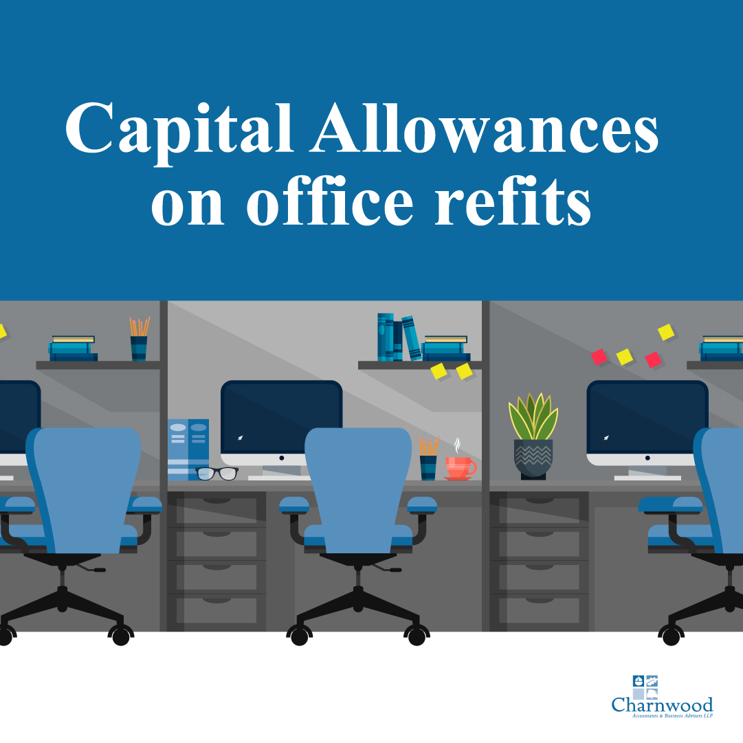 Capital allowances on an office fit out Charnwood Accountants