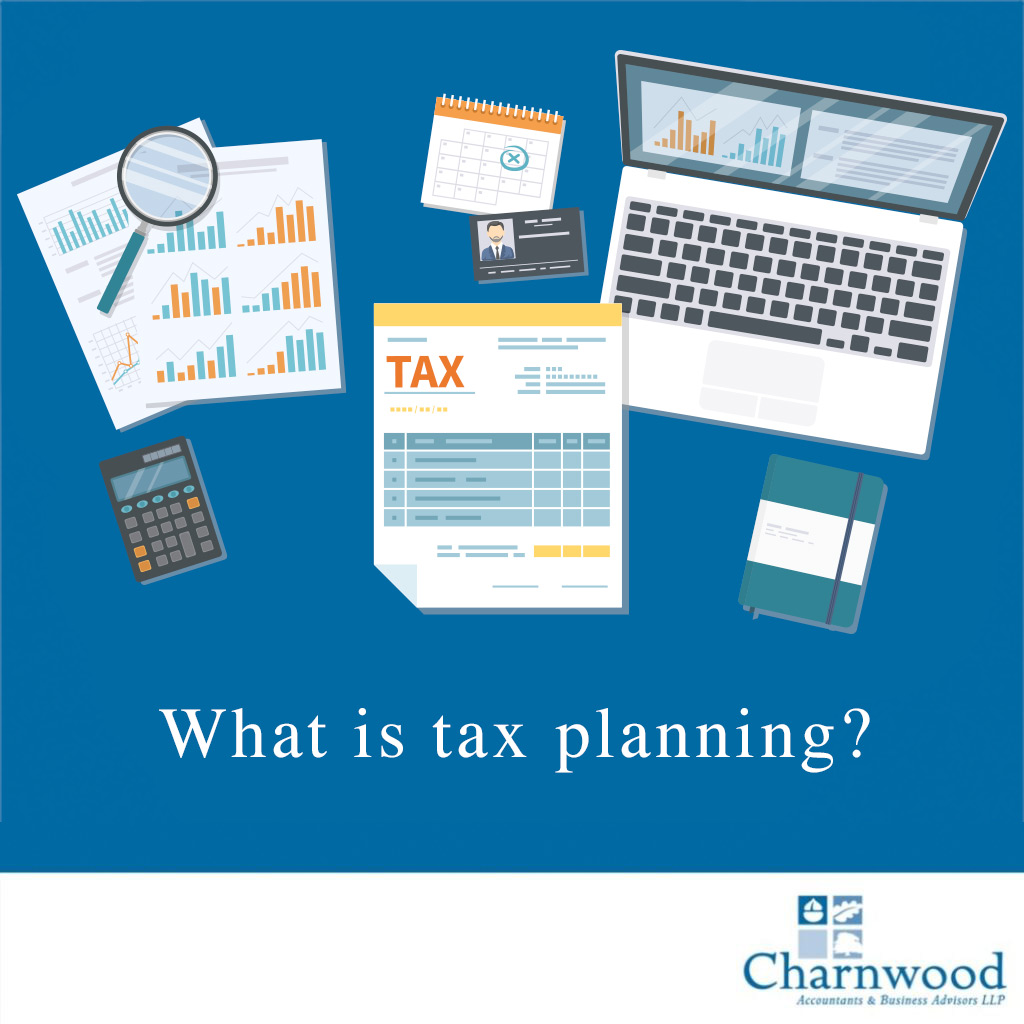 What is tax planning?